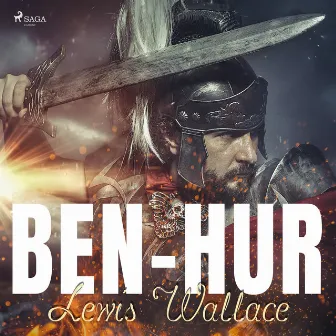 Ben-Hur by Lewis Wallace