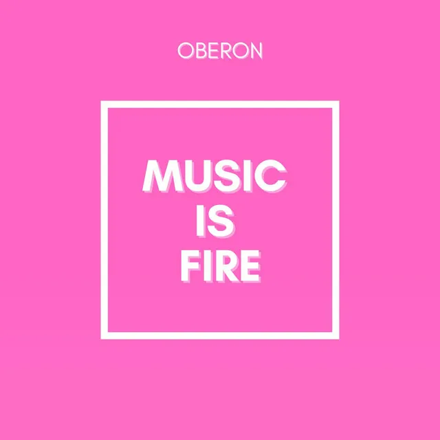 Music Is Fire