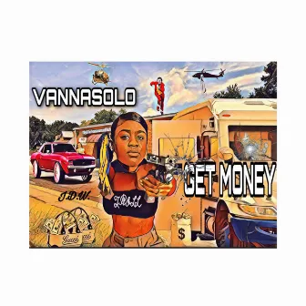 Get Money by VannaSolo