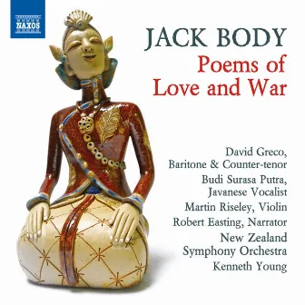 Body: Poems of Love and War by Jack Body