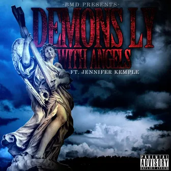 Demons Ly With Angels by Beast Mode Division