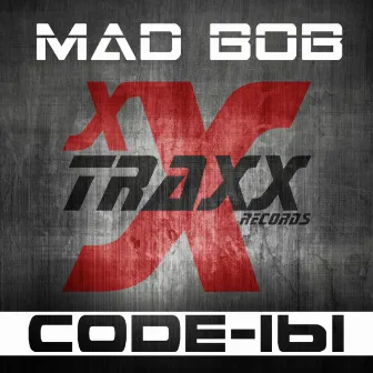 Code-161 by Mad Bob