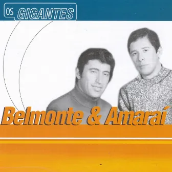 Gigantes by Belmonte & Amaraí