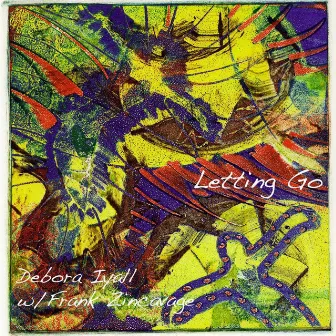 Letting Go by Debora Iyall