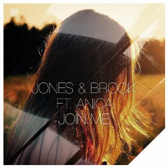 Join Me (feat. Anica Russo) by Jones & Brock