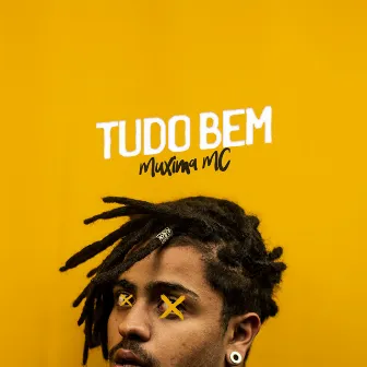 Tudo Bem by Muxima MC