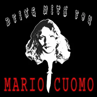 Dying With You by Mario Cuomo