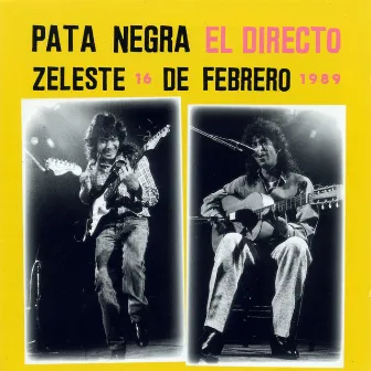 El Directo (16 de Febrero de 1989 en Vivo) by Pata Negra