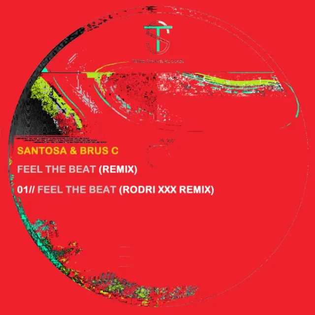 Feel The Beat - Rodri XXX Remix