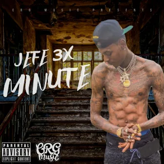 Minute by Jefe 3x