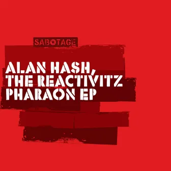 Pharaon EP by Alan Hash