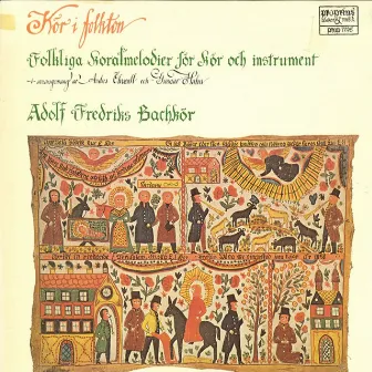 Folkliga koralmelodier för kör och instrument by Adolf Fredriks Bachkör