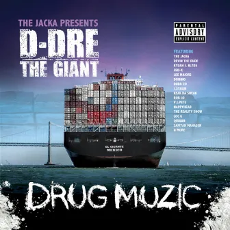 The Jacka Presents: Drug Muzic by D-DreTheGiant