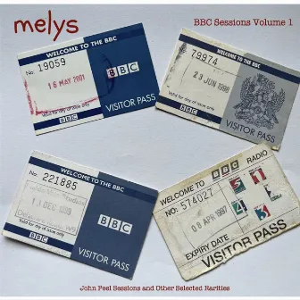 BBC Sessions Vol. 1 (John Peel Sessions & Other Selected Rarities) by Melys