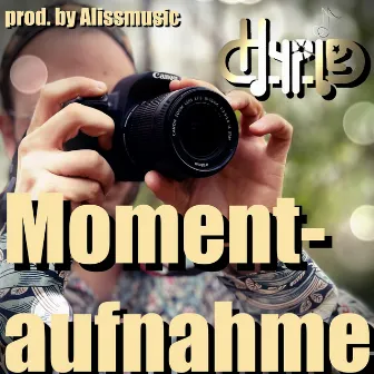 Momentaufnahme by Hypie