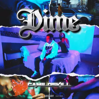 Dime by Camiloskill