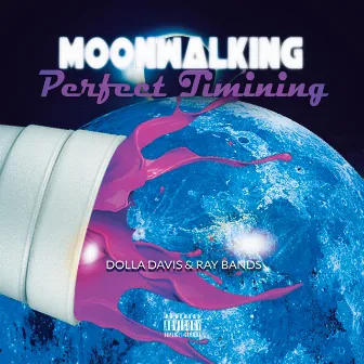 MoonWalking by Dolla Davis