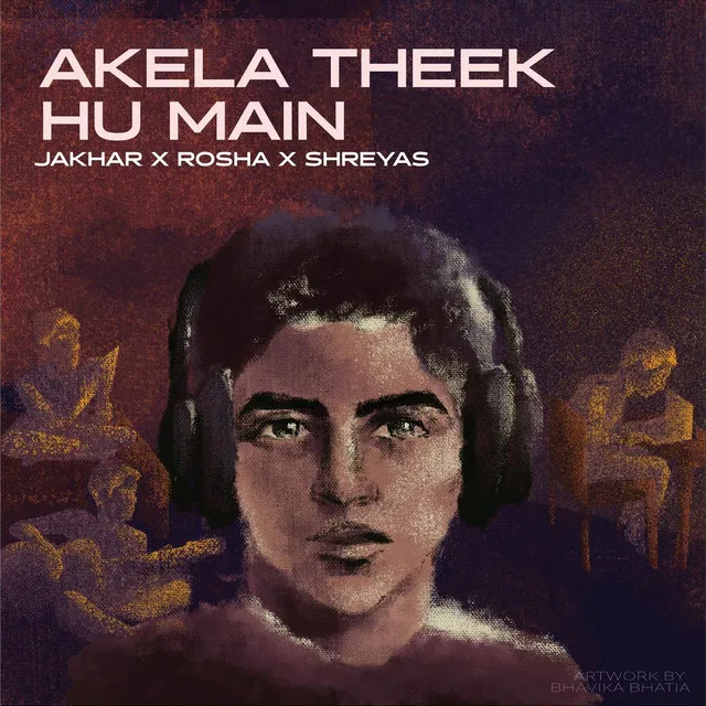 Akela Theek Hu Main