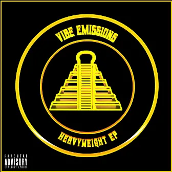 Heavyweight EP by Vibe Emissions