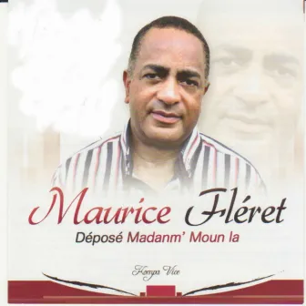 Déposé Madanm' Moun la by Maurice Fleret