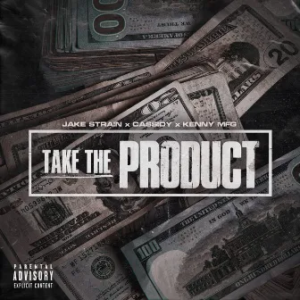 Take the Product by Cassidy