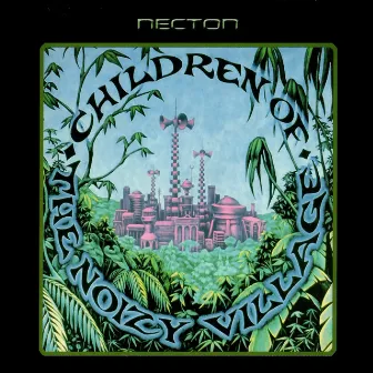 Children Of The Noizy Village by Necton