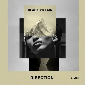 Direction by Black Villain