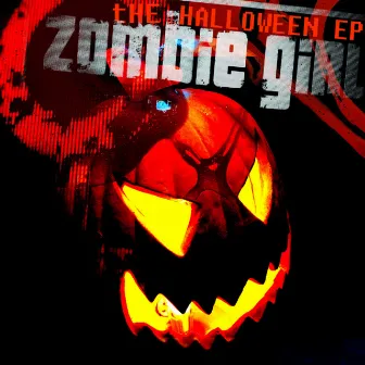 The Halloween EP by Zombie Girl