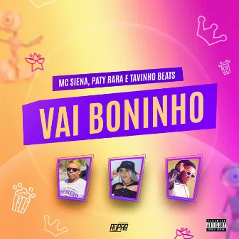 Vai Boninho by Paty Rara