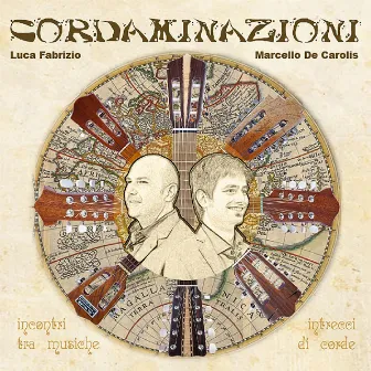 Cordaminazioni - incontri tra musiche intrecci di corde by Luca Fabrizio