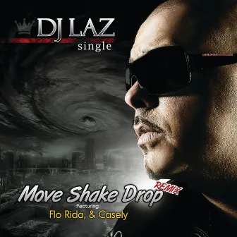 Move Shake Drop Remix by Dj Laz