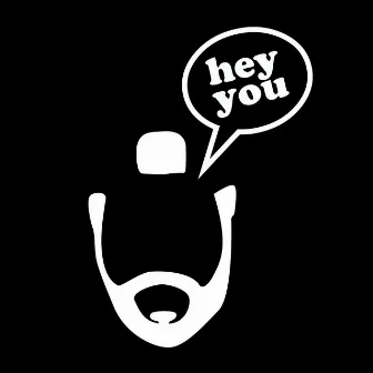 Hey You by Printz Board