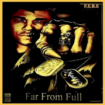 Far.From.Full by Drae Maddan