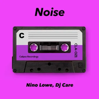 Noise by DJ Care