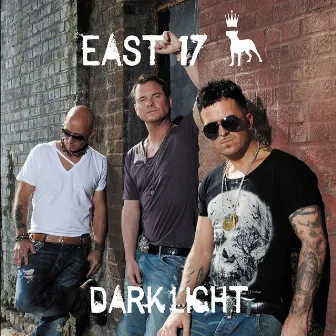 Dark Light by East 17