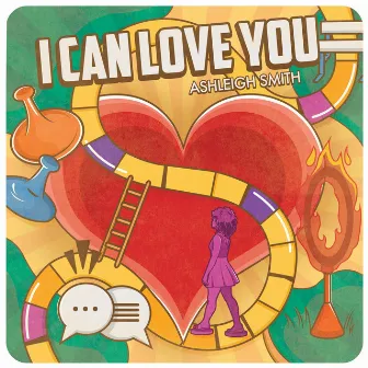 I Can Love You by Ashleigh Smith