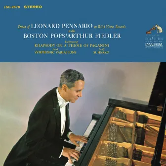 Rachmaninoff: Rhapsody on a Theme of Paganini - Franck: Symphonic Variations - Litolff: Concerto No. 4, Scherzo (Remastered) by Leonard Pennario