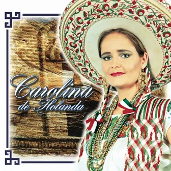 Sentimientos de Mexico by Carolina de Holanda