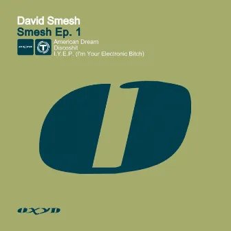 Smesh, Vol. 1 by David Smesh