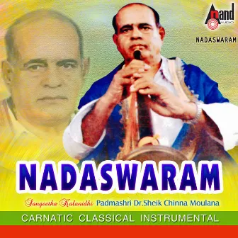 Nadaswaram by Sheik Chinna Moulana