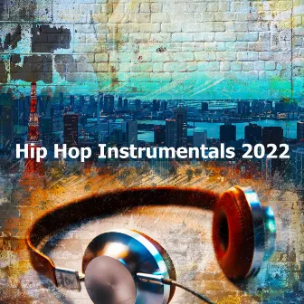 Hip Hop Instrumentals 2022 by Hip Hop Instrumental Beats