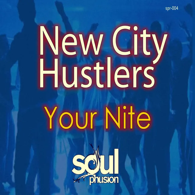 Your Nite - Original Mix