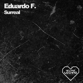 Surreal by Eduardo F.