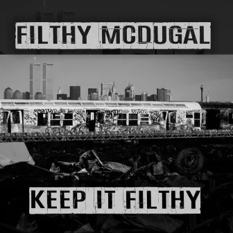 Keep It Filthy by Filthy McDugal