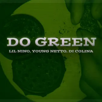 Do Green by LIL NINO