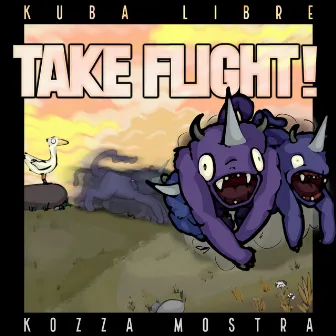 Take Flight! by Kuba Libre