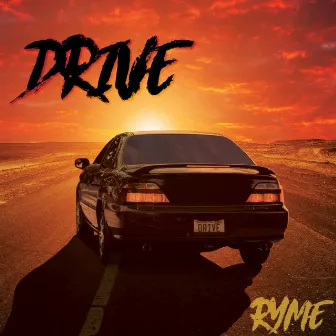 DRIVE by Ryme