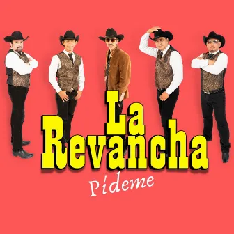 Pídeme La Revancha by La Revancha