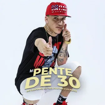 Pente de 30 by Mc Felipinho