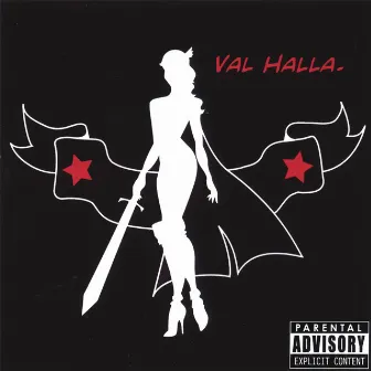 Val Halla by Val Halla